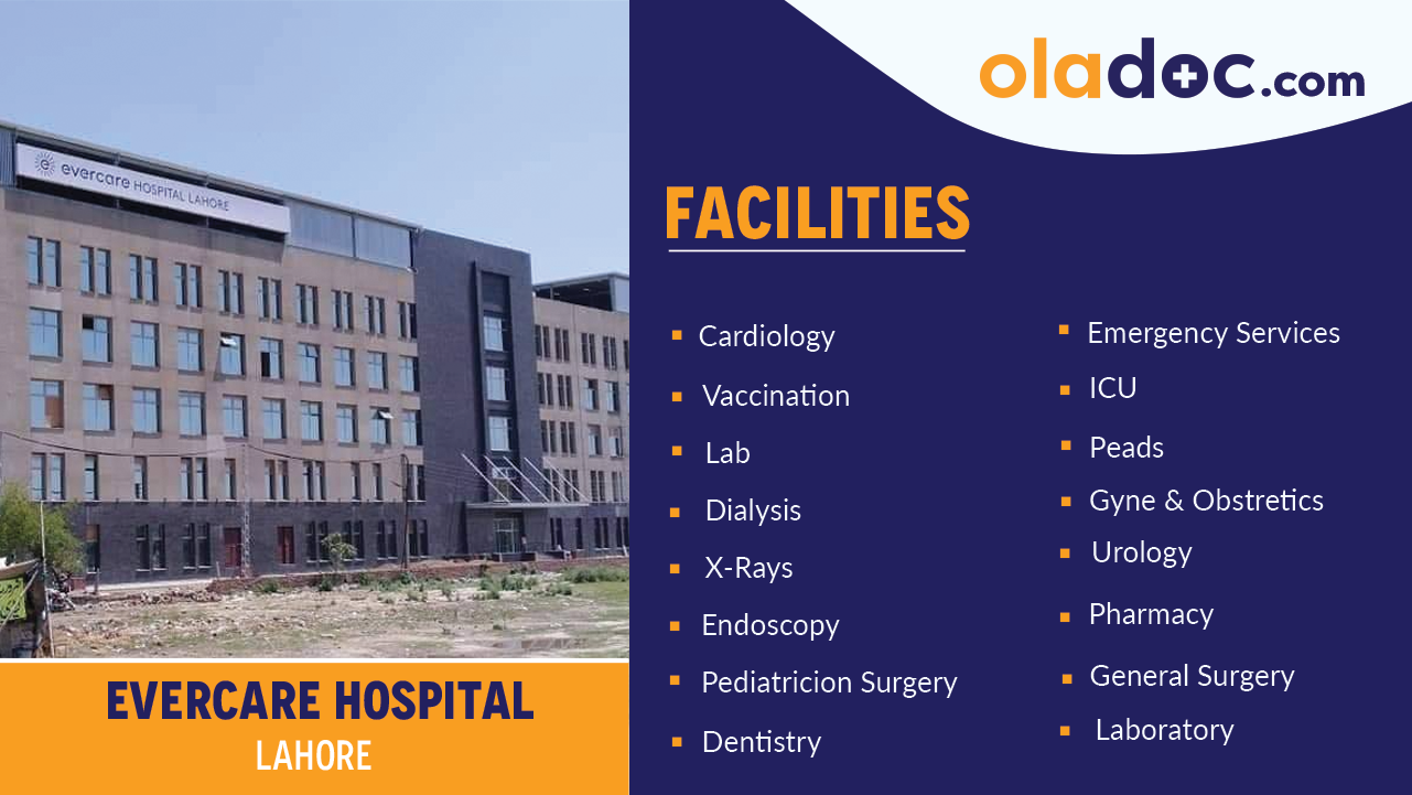 Facilities at Evercare Hospital Lahore